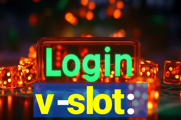 v-slot: