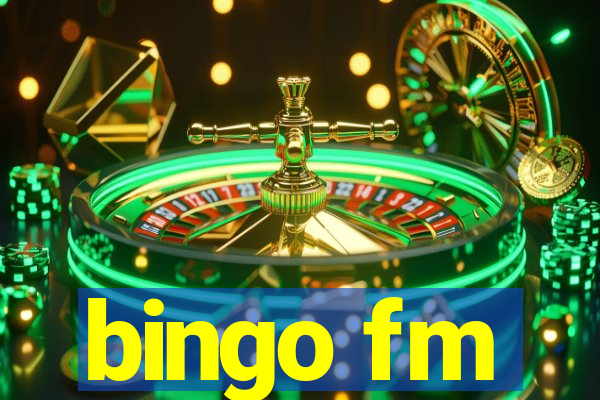 bingo fm