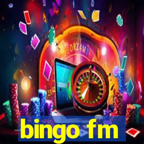 bingo fm