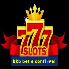 bkb bet e confi谩vel