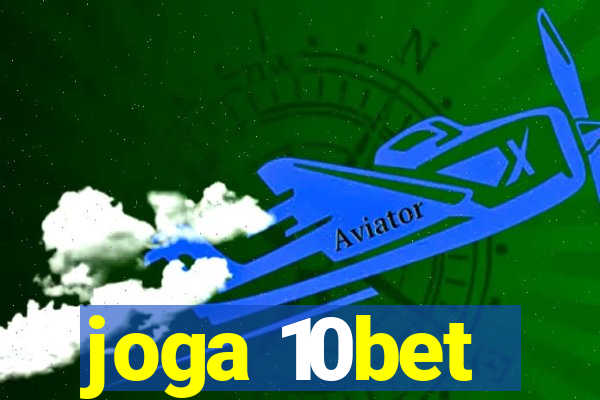 joga 10bet