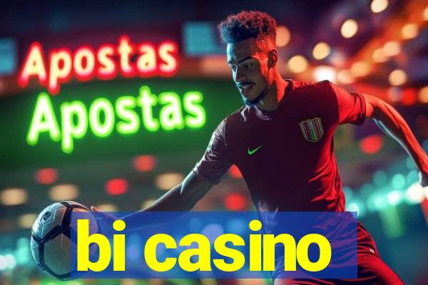 bi casino