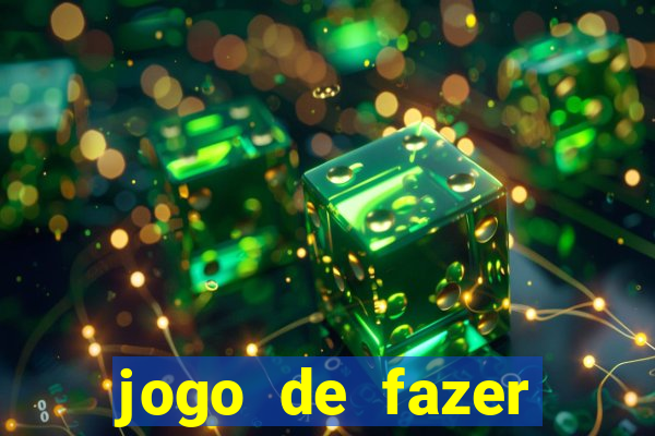 jogo de fazer dinheiro de verdade