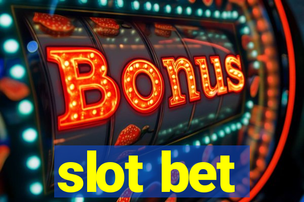 slot bet