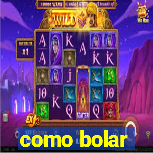 como bolar