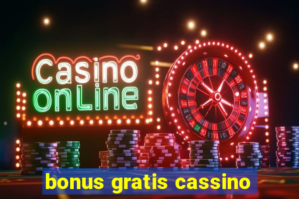 bonus gratis cassino