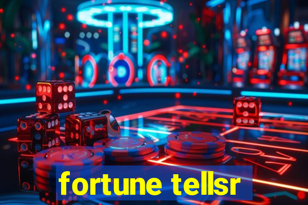 fortune tellsr