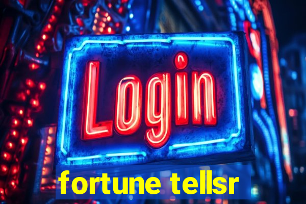 fortune tellsr