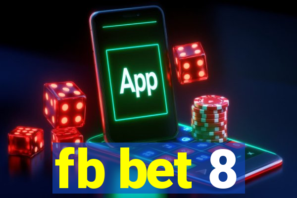 fb bet 8