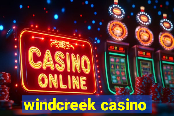 windcreek casino