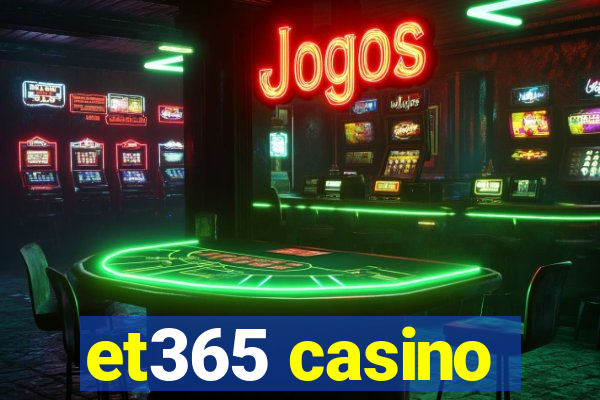 et365 casino