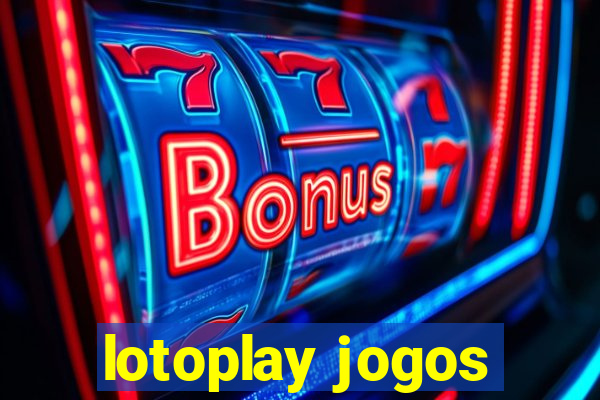 lotoplay jogos