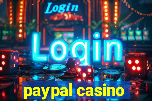 paypal casino