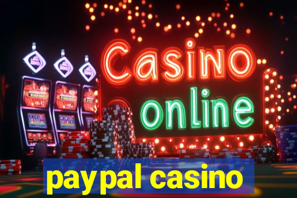 paypal casino