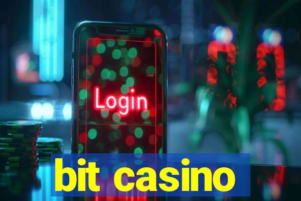 bit casino