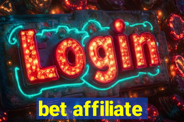 bet affiliate