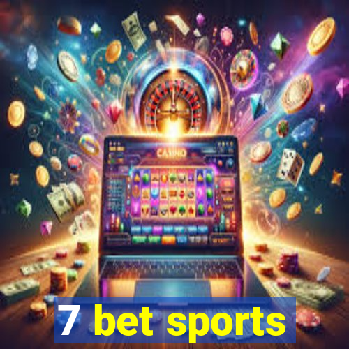 7 bet sports