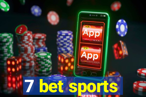 7 bet sports