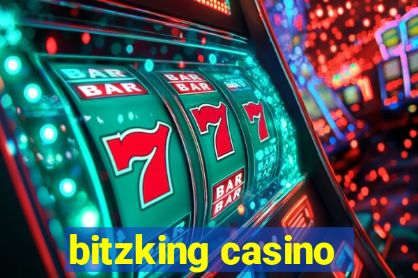 bitzking casino