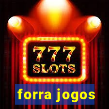 forra jogos