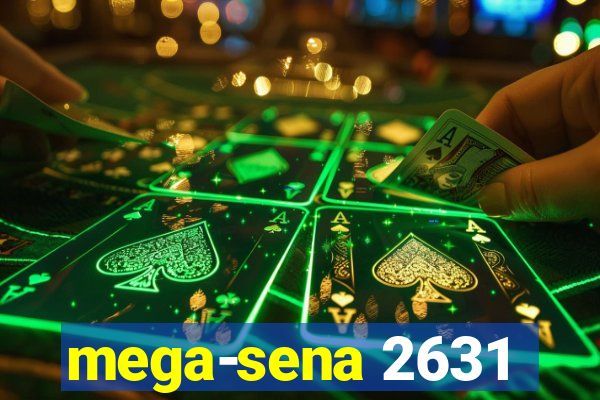 mega-sena 2631