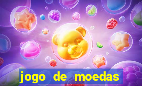 jogo de moedas para jogar