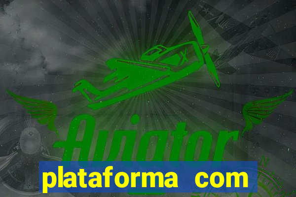 plataforma com bonus de registro