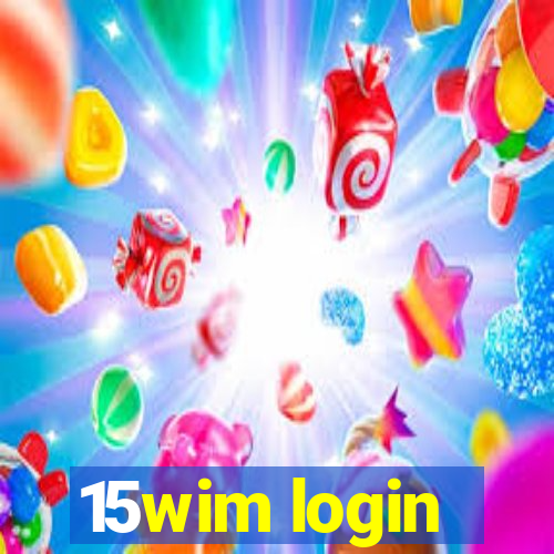 15wim login