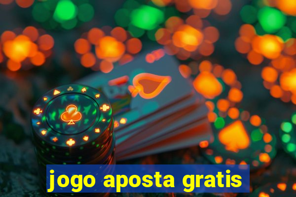 jogo aposta gratis