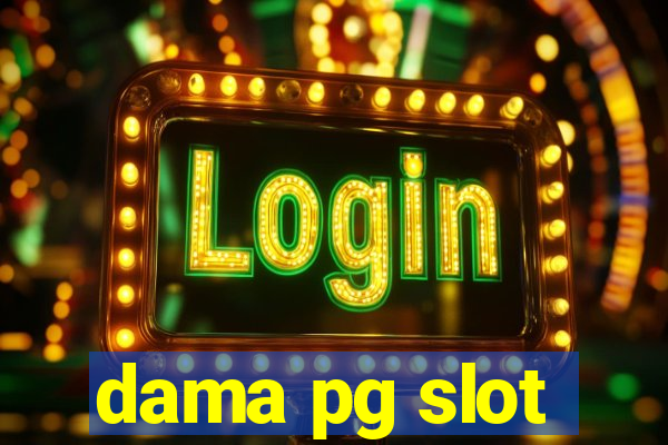 dama pg slot