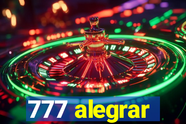 777 alegrar