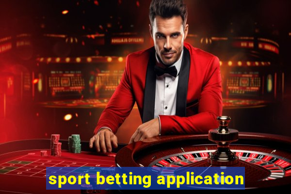 sport betting application