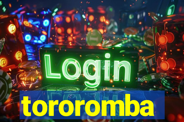 tororomba