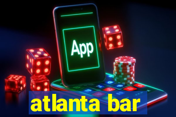 atlanta bar