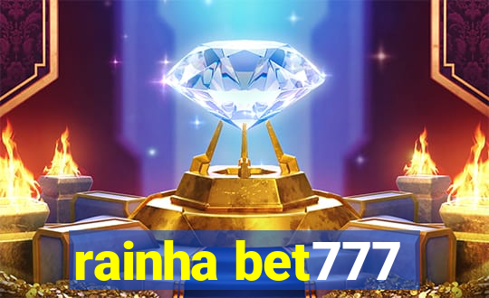 rainha bet777