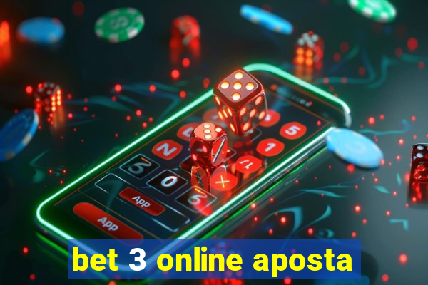 bet 3 online aposta