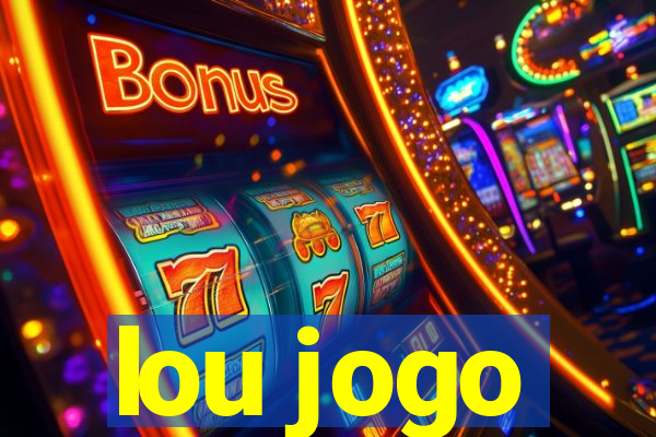 lou jogo