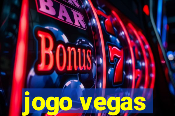 jogo vegas