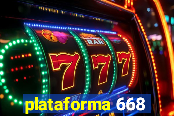 plataforma 668