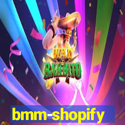 bmm-shopify