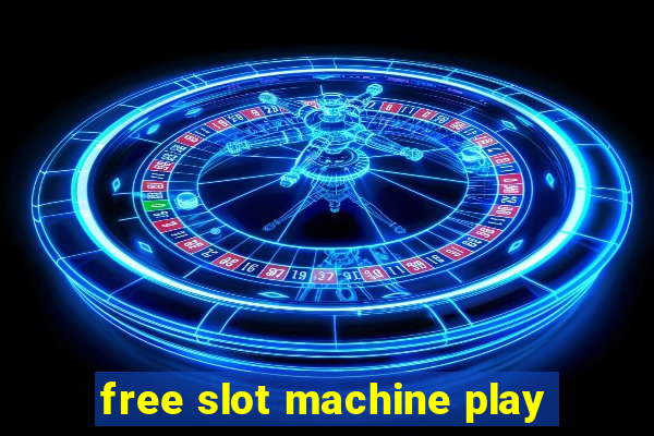 free slot machine play