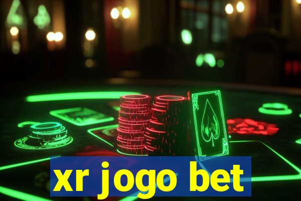 xr jogo bet