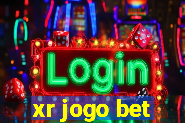 xr jogo bet