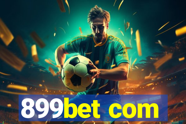 899bet com