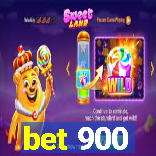 bet 900