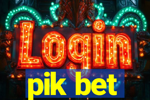 pik bet