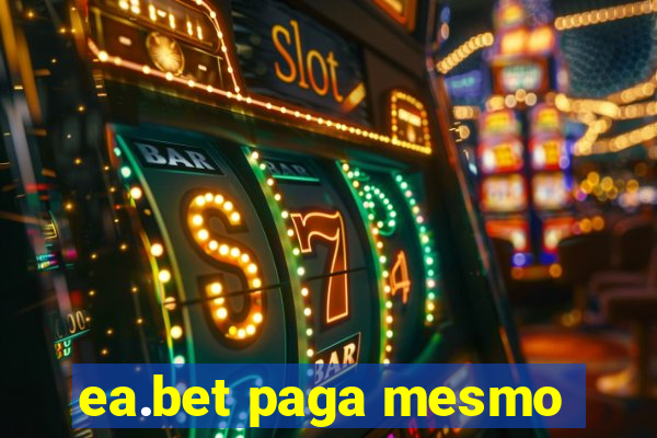 ea.bet paga mesmo