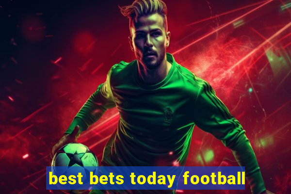 best bets today football