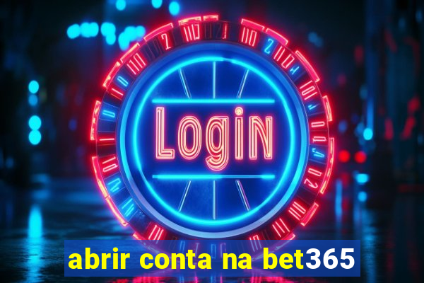 abrir conta na bet365