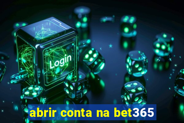 abrir conta na bet365